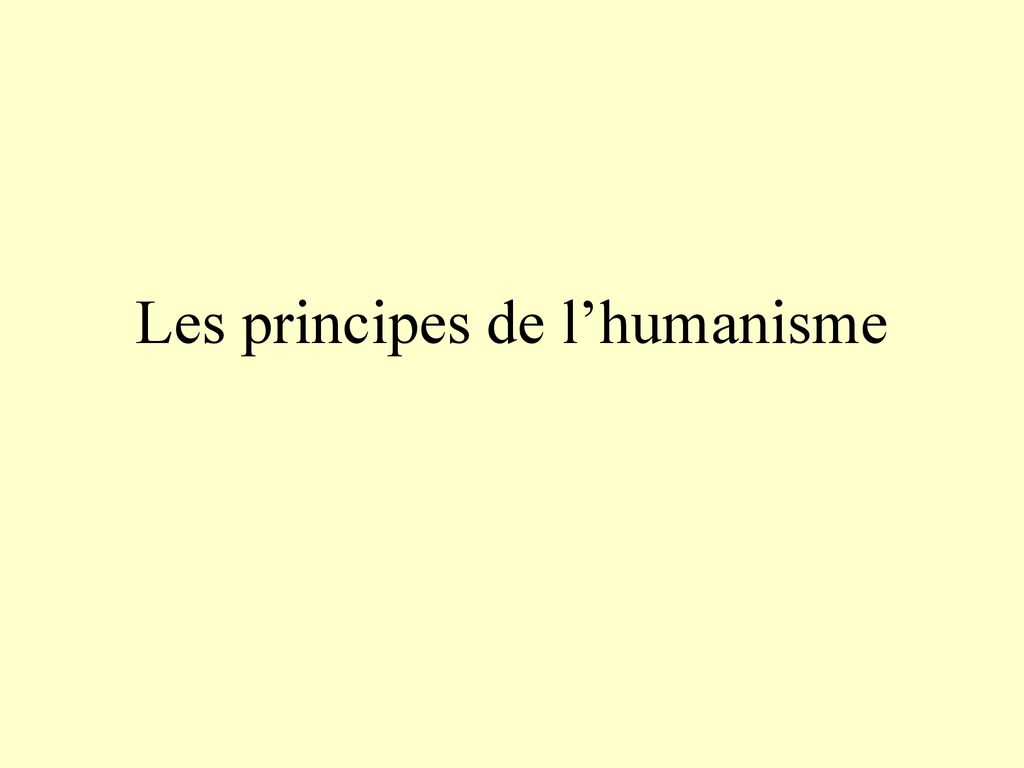 Lhumanisme ppt télécharger